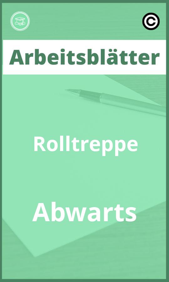 Arbeitsblätter Rolltreppe Abwärts PDF mit Lösungen