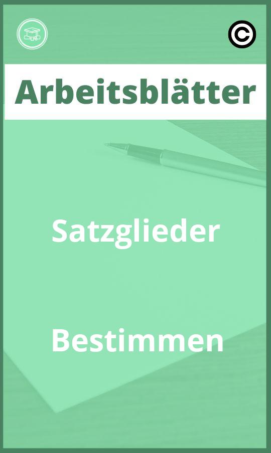 Satzglieder Bestimmen Arbeitsblätter PDF mit Lösungen