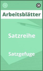 Arbeitsblätter Satzreihe Satzgefüge PDF mit Lösungen