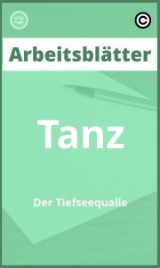 Arbeitsblätter Tanz Der Tiefseequalle PDF mit Lösungen