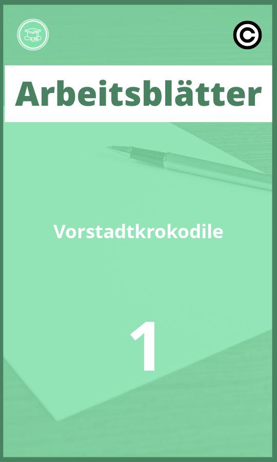 Arbeitsblätter Vorstadtkrokodile 1 PDF mit Lösungen