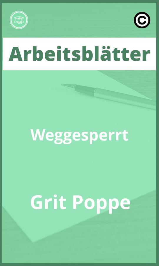 Weggesperrt Grit Poppe Arbeitsblätter mit Lösungen PDF