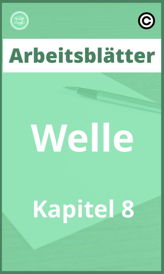 Arbeitsblätter Welle Kapitel 8 PDF Lösungen