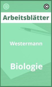 Arbeitsblätter Westermann Biologie PDF mit Lösungen