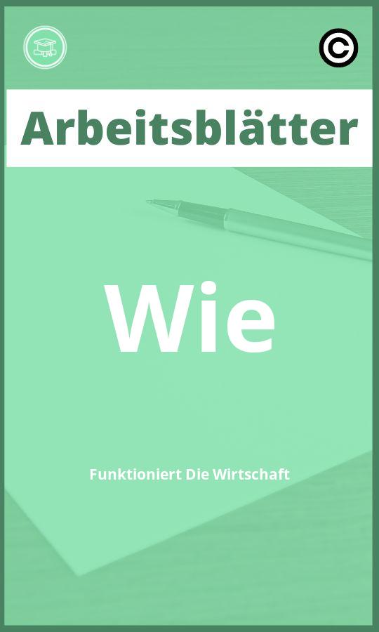 Wie Funktioniert Die Wirtschaft Arbeitsblätter Lösungen PDF