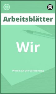 Arbeitsblätter Wir Pfeifen Auf Den Gurkenkönig PDF Lösungen