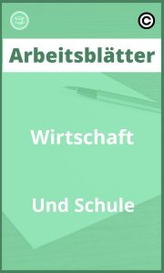 Wirtschaft Und Schule Arbeitsblätter PDF mit Lösungen