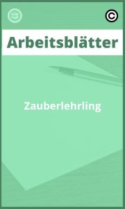 Zauberlehrling Arbeitsblätter mit Lösungen PDF