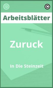 Zurück In Die Steinzeit Arbeitsblätter Lösungen PDF